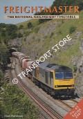 Freightmaster - The National Railfreight Timetable - Spring 2007 No. 45 by RAWLINSON, Mark